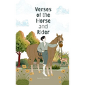Verses of the Horse and Rider