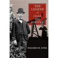 The Legend of Coal Oil Johnny