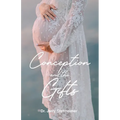 Conception and the Gifts