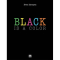 Black Is a Color