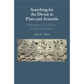 Searching for the Divine in Plato and Aristotle