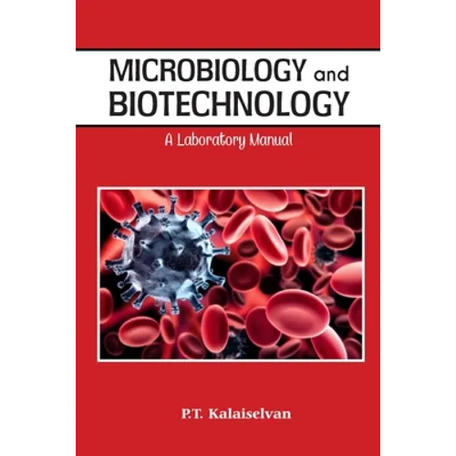 Microbiology and Biotechnology A laboratory Manual