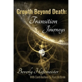 Growth Beyond Death: Transition Journeys