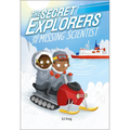 The Secret Explorers and the Missing Scientist