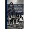 RÃ(c)flÃ(c)xions Sur Les Divers GÃ(c)nies Du Peuple Romain Dans Les Diverstemps De La RÃ(c)publique