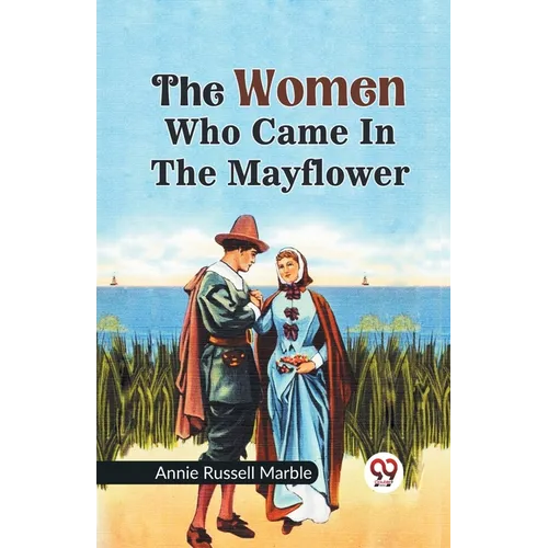The Women Who Came in the Mayflower