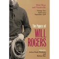 The Papers of Will Rogers: Wild West and Vaudeville, April 1904-September 1908