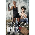 Dead Broke Hearts