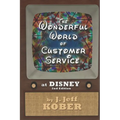 The Wonderful World of Customer Service at Disney