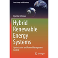 Hybrid Renewable Energy Systems: Optimization and Power Management Control