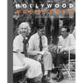 Hollywood Arensberg: Avant-Garde Collecting in Midcentury L.A.
