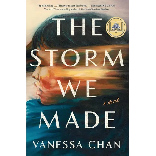 The Storm We Made: A Good Morning America Book Club Pick