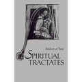 Spiritual Tractates: Volumes One and Two Volume 38