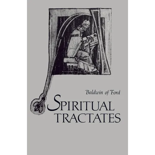 Spiritual Tractates: Volumes One and Two Volume 38