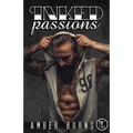 Inked Passions: (A Love Struck Bad Boys Romance)