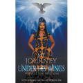 My Journey Under His Wings: Pursuit of Freedom