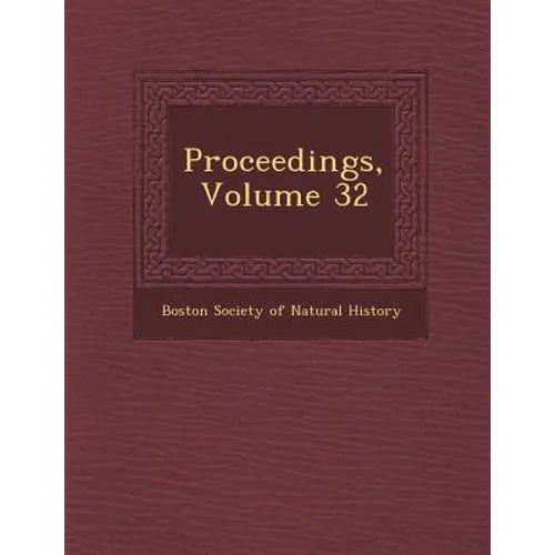 Proceedings, Volume 32