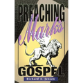 Preaching Mark's Gospel