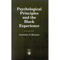 Psychological Principles and the Black Experience