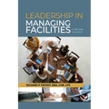 Leadership in Managing Facilities: A One-Year Journey