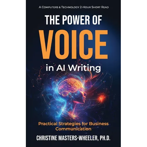 The Power of Voice in AI Writing: Practical Strategies for Business Communication