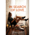 In Search of Love