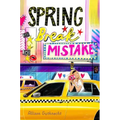 Spring Break Mistake
