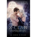 X-Clan: L'esperimento