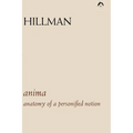 Anima: An Anatomy of a Personified Notion. with 439 Excerpts from the Writings of C.G. Jung.
