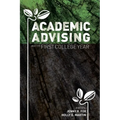Academic Advising and the First College Year