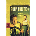 Pulp Friction: Uncovering the Golden Age of Gay Male Pulps