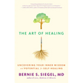 The Art of Healing: Uncovering Your Inner Wisdom and Potential for Self-Healing
