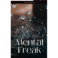 Mental Freak
