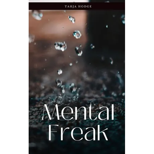 Mental Freak