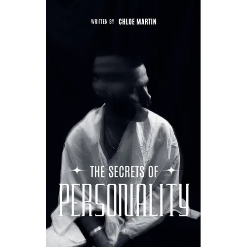 The Secrets of Personality