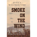 Smoke On The Wind