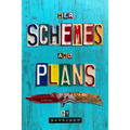 Her Schemes and Plans