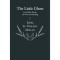 The Little Ghost - And Other Poems on Grief and Healing