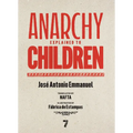 Anarchy Explained to Children