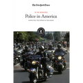 Police in America: Inspecting the Power of the Badge