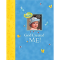God Created Me!: A Memory Book of Baby's First Year