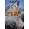Life in Wartime Britain