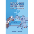 Strange Bedfellows