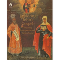 Exploring John's Gospel: Reading, Interpretation, Knowledge