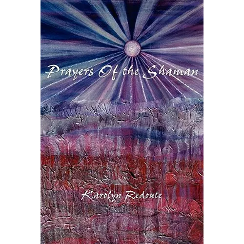 Prayers of the Shaman