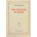 The Velocity of Roses