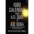 Igbo Calendar from A.D. 0001 to A.D. 8064