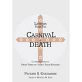 Letters from the Carnival of Death: Correspondence from Three of Terry's Texas Rangers