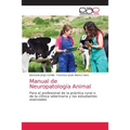 Manual de Neuropatología Animal