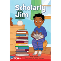 Scholarly Jim: Level 2: Book 28